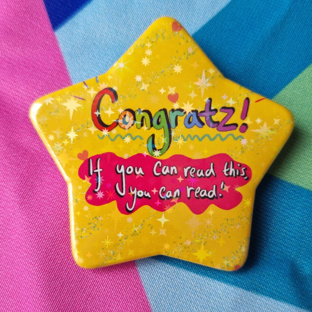 'if you can read this, you can read!' Glittery Star Badge